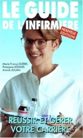Le Guide De L Infirmiere Reussir Et Gerer V