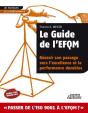 Le Guide De L1Efqm ; Réussir Son Passage Vers L1Excellence Et La Performance Durables - Preview