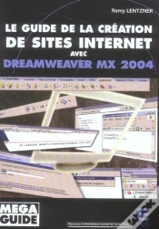 Capa do artigo Le Guide De La Creation De Sites Internet Avec Dreamweaver Mx 2004