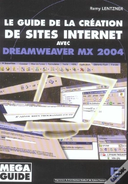Capa do artigo Le Guide De La Creation De Sites Internet Avec Dreamweaver Mx 2004