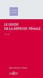 Le Guide De La Défense Pénale (5e Édition) - Preview