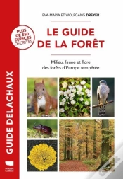 Capa do artigo Le Guide De La Forêt : Milieu, Faune Et Flore Des Forêts D