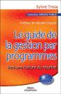 Le Guide De La Gestion Par Programmes - Vers Une Culture Du Resultat - Preview
