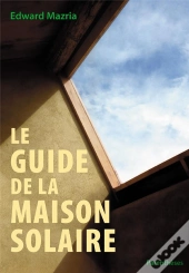 Le Guide De La Maison Solaire