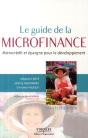 Le Guide De La Microfinance ; Microcrédit Et Épargne Pour Le Développement - Preview