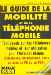 Le Guide De La Mobilite Et De La Telephonie Mobile