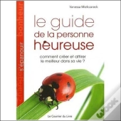 Le Guide De La Personne Heureuse