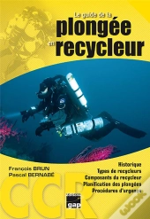 Le Guide De La Plongée En Recycleur