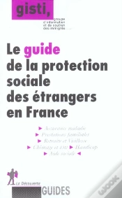 Capa do artigo Le Guide De La Protection Sociale Des Etrangers En  France