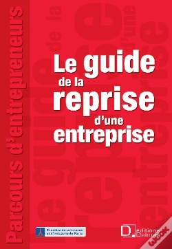 Capa do artigo Le Guide De La Reprise D'Une Entreprise