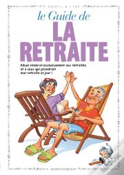 Le Guide De La Retraite