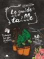 Le Guide De La Taille : Techniques Par Type De Plantes - Preview