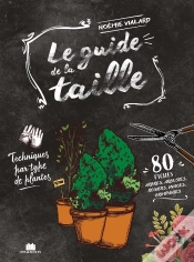 Capa do artigo Le Guide De La Taille : Techniques Par Type De Plantes