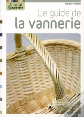 Le Guide De La Vannerie