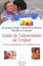 Le Guide De L'Alimentation De L'Enfant : De La Conception À L'Adolescence - Preview