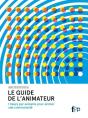 Le Guide De L'Animateur ; 1 Heure Par Semaine Pour Animer Une Communauté - Preview