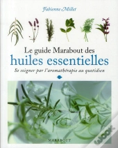 Le Guide De L'Aromathérapie
