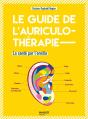 Le Guide De L'Auriculothérapie : La Santé Par L'Oreille - Preview