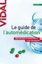 Le Guide De L'Automédication ; Bien Utiliser Les Médicaments Sans Ordonnance (3e Édition) - Preview