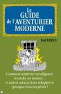 Le Guide De L'Aventurier Moderne ; Comment Triompher De (Presque) Tous Les Périls - Preview