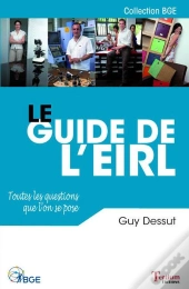 Le Guide De L'Eirl - Toules Les Questions Que L'On Se Pose