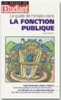 Le Guide De L'Emploi Dans La Fonction Publique - Preview