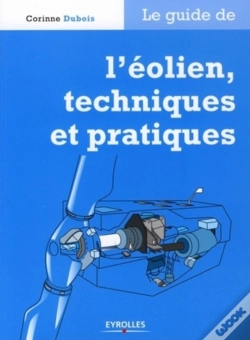 Capa do artigo Le Guide De L'Éolien, Techniques Et Pratiques