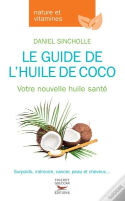 Capa do artigo Le Guide De L'Huile De Coco