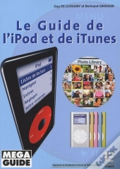 Le Guide De L'Ipod Et De Itunes