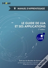 Le Guide De Lua Et Ses Applications ; Manuel D'Apprentissage (2e Édition)
