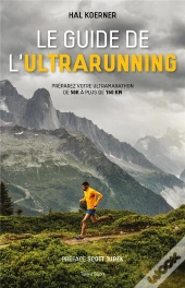 Le Guide De L'Ultrarunning