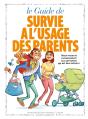 Le Guide De Survie À L'Usage Des Parents - Preview