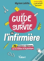 Le Guide De Survie De L'Infirmière