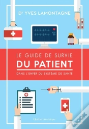 Capa do artigo Le Guide De Survie Du Patient : Dans L