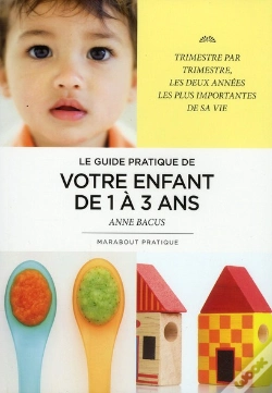 Capa do artigo Le Guide De Votre Enfant De 1 À 3 Ans