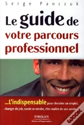 Le Guide De Votre Parcours Professionnel