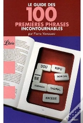 Le Guide Des 100 Premières Phrases Incontournables