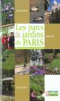 Le Guide Des 400 Parcs Et Jardins De Paris - Preview