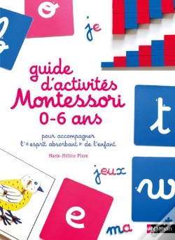 Capa do artigo Le Guide Des Activités Montessori ; 0 À 6 Ans