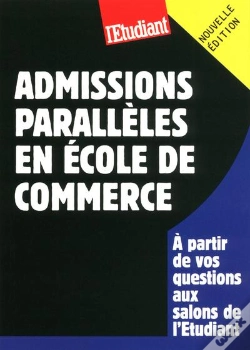 Capa do artigo Le Guide Des Admissions Parallèles En École De Commerce
