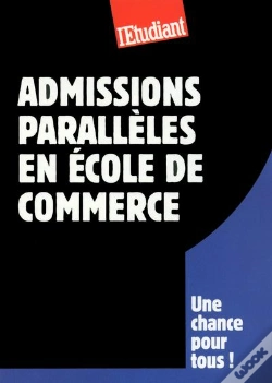 Capa do artigo Le Guide Des Admissions Paralleles En Ecole De Commerce