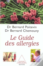 Le Guide Des Allergies ; Medecine Classique Et Homeopathie