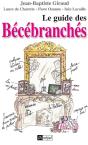 Le Guide Des Bécébranchés - Preview