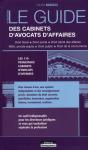 Le Guide Des Cabinets D'Avocats D'Affaires ; Les 110 Principaux Cabinets D'Avocats D'Affaires - Preview