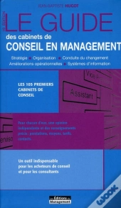 Le Guide Des Cabinets De Conseil En Management
