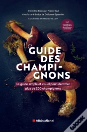 Capa do artigo Le Guide Des Champignons : Le Guide Simple Et Visuel Pour Identifier Plus De 200 Champignons
