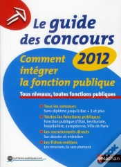 Capa do artigo Le Guide Des Concours 2012 ; Comment Intégrer La Fonction Publique