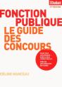 Le Guide Des Concours De La Fonction Publique (17e Édition) - Preview