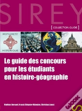 Le Guide Des Concours Pour Les Étudiants En Histoire-Géographie