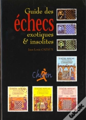 Capa do artigo Le Guide Des Echecs Exotiques Et Insolites